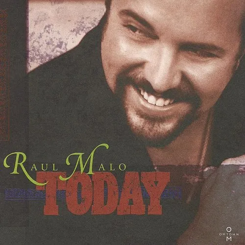 Raul Malo - Today