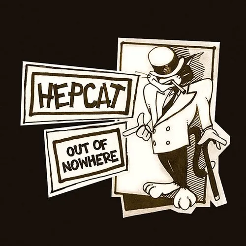 Hepcat - Out Of Nowhere