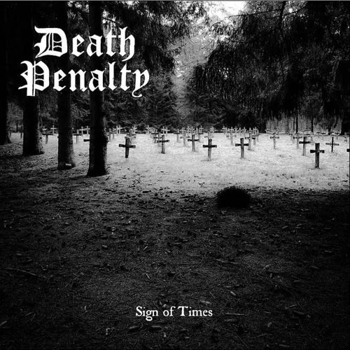 Death Penalty - Sign Of Times vinyl record cover