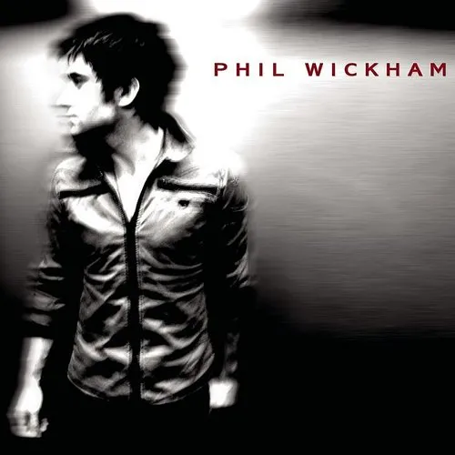 Phil Wickham - Phil Wickham