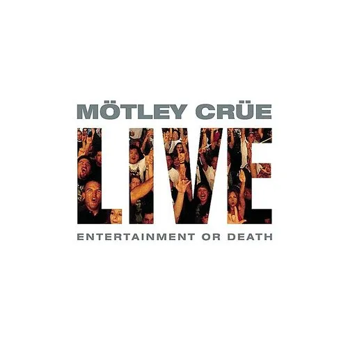 Motley Crue - Live: Entertainment Or Death vinyl record cover