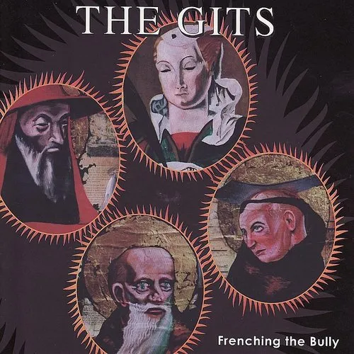 Gits - Frenching The Bully