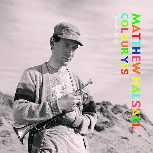 Matthew Halsall - Colour Yes [Colored Vinyl] (Grn) (Spec)