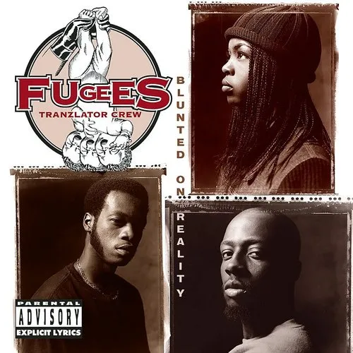 Fugees - Blunted On Reality