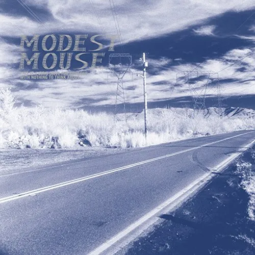 Modest Mouse - This Is a Long Drive for Someone With Nothing To Think About