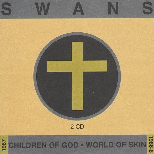 Children Of God/World Of Skin