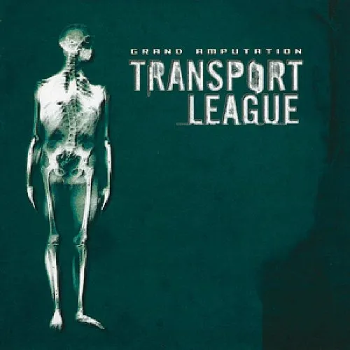 Transport League - Grand Amputation *