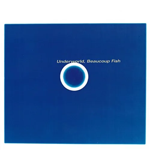 Underworld - Beaucoup Fish (Gate) vinyl record cover