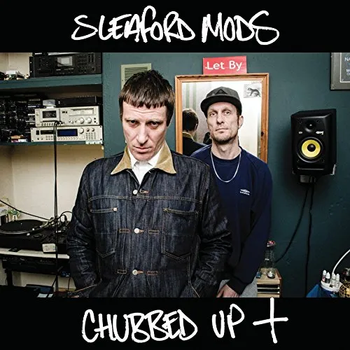Sleaford Mods - Chubbed Up [Vinyl]