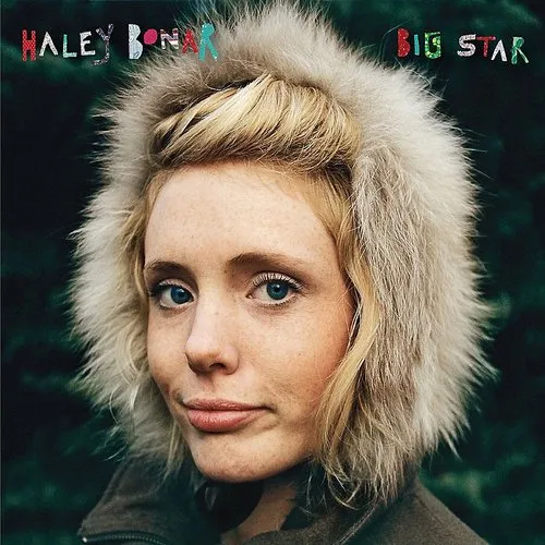 Haley Bonar - Big Star vinyl record cover
