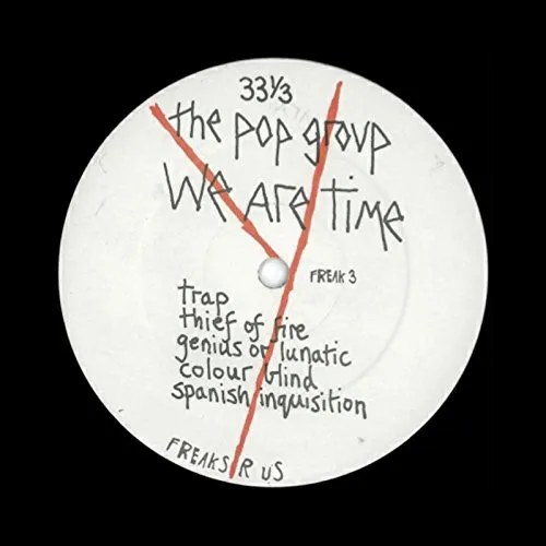 The Pop Group - We Are Time vinyl record cover