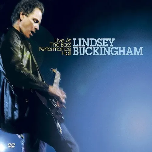 Lindsey Buckingham - Live At The Bass Performance Hall