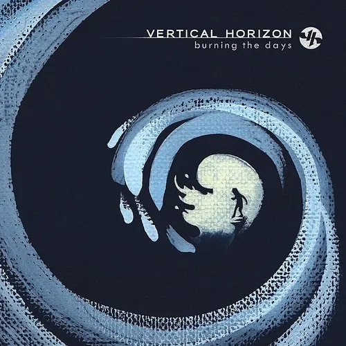 Vertical Horizon - Burning the Days *