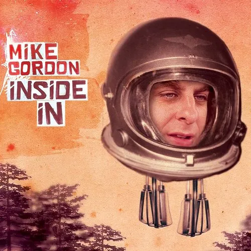 Mike Gordon - Inside In