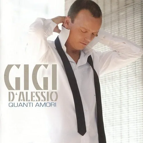Gigi D'Alessio - Quanti Amori (San Remo Edition)