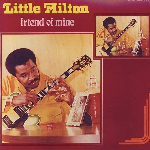 Little Milton - Friend Of Mine (Jpn)