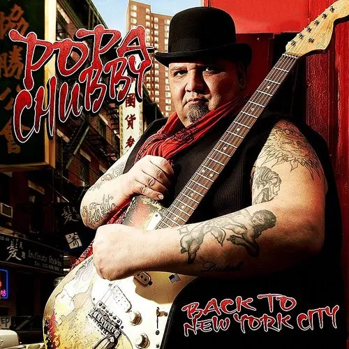 Popa Chubby - Back To New York City vinyl record cover