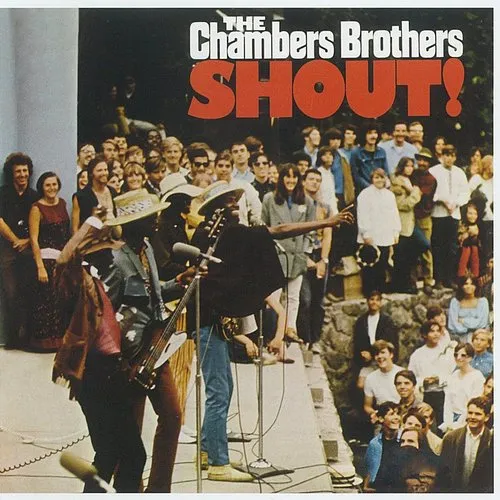 Chambers Brothers - Shout!