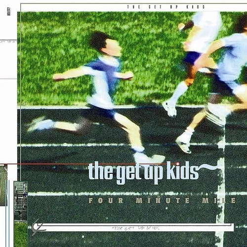 Get Up Kids - Four Minute Mile