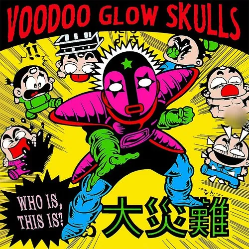 Voodoo Glow Skulls - Who Is? This Is?