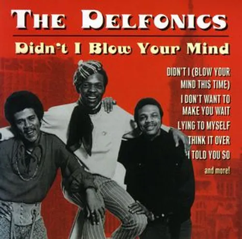 The Delfonics - Blowing Your Mind