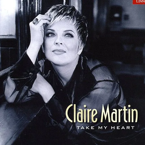 Claire Martin - Take My Heart vinyl record cover