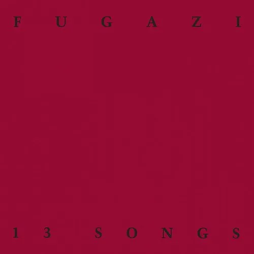 Fugazi - 13 Songs