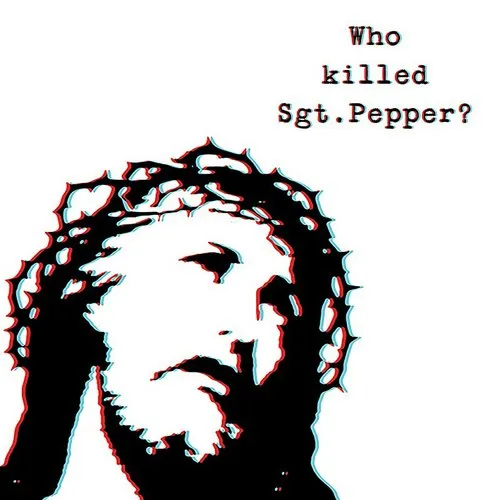 Brian Jonestown Massacre - Who Killed Sgt Pepper? vinyl record cover