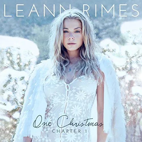 LeAnn Rimes - One Christmas: Chapter One