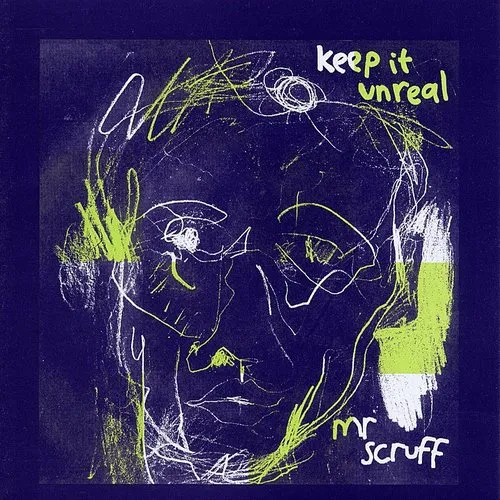 Mr. Scruff - Keep It Unreal