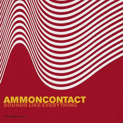 Ammoncontact - Sounds Like Everything