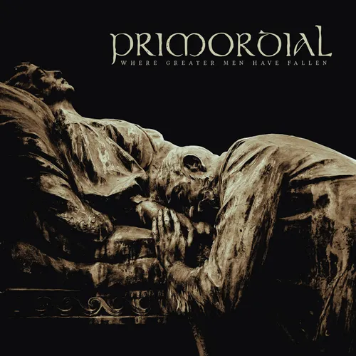 Primordial - Where Greater Men Have Fallen (Uk)