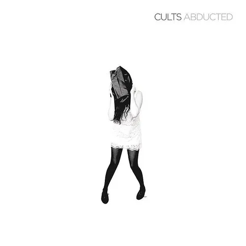 Cults - Abducted