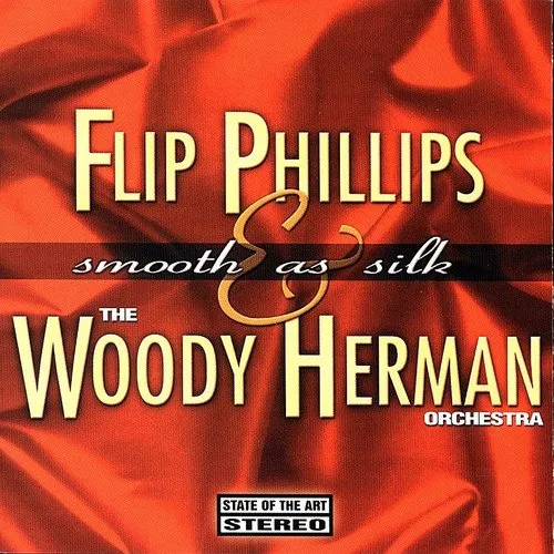 Flip Phillips - Smooth As Silk