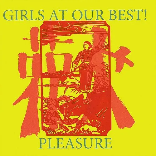 Girls At Our Best - Pleasure vinyl record cover