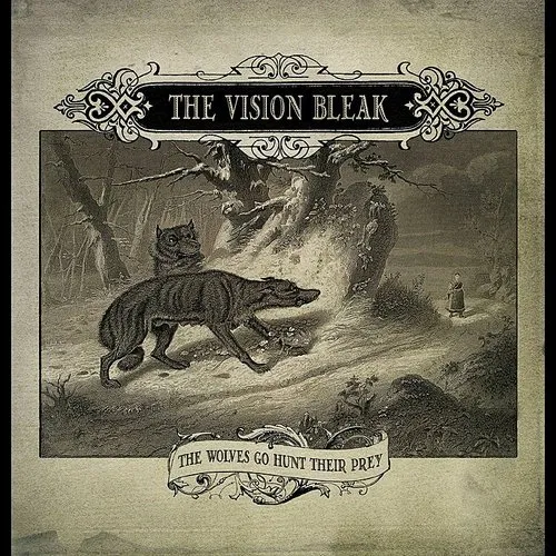 Vision Bleak - Wolves Go Hunt Their Prey (Bonus Dvd) (Eng) [Deluxe]