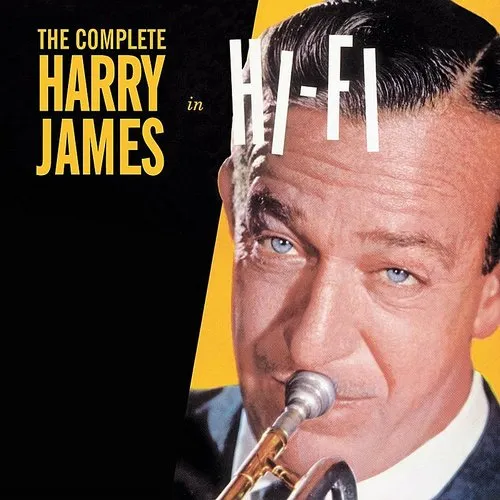 Complete Harry James in Hi-Fi