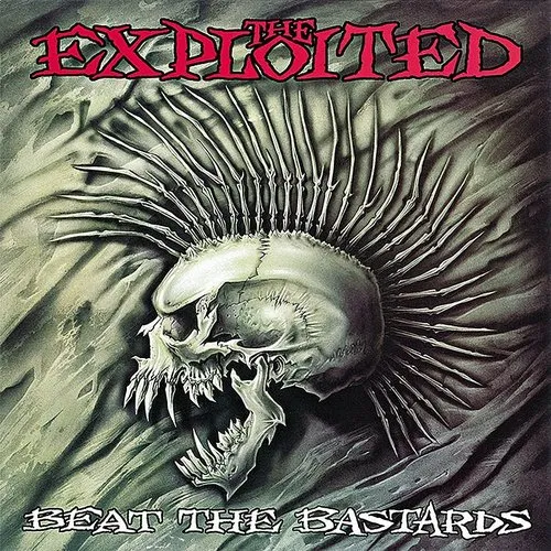 Exploited - Beat The Bastards (Special Edition) (Uk)