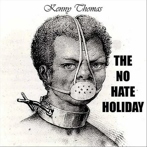 Kenny Thomas - The No Hate Holiday - Single