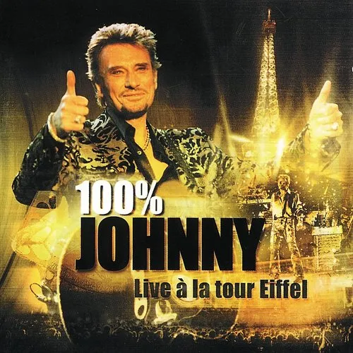 100% Johnny : Live Ã  la Tour Eiffel