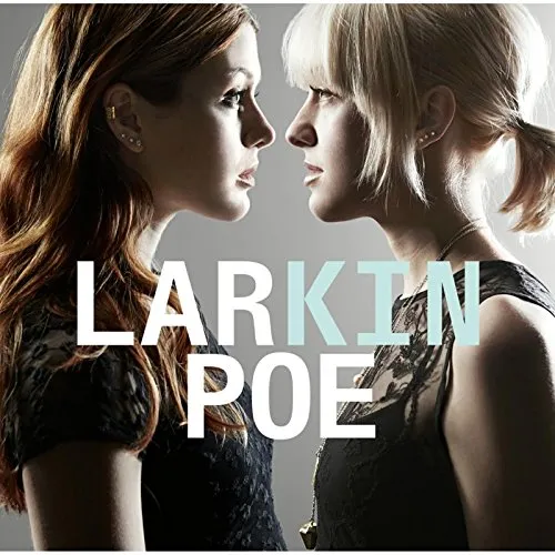 Larkin Poe - Kin