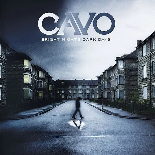 Cavo - Bright Nights Dark Days