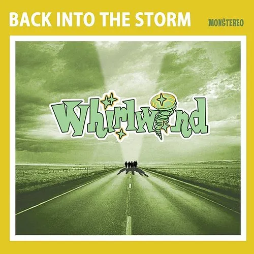 Whirlwind - Back Into The Storm