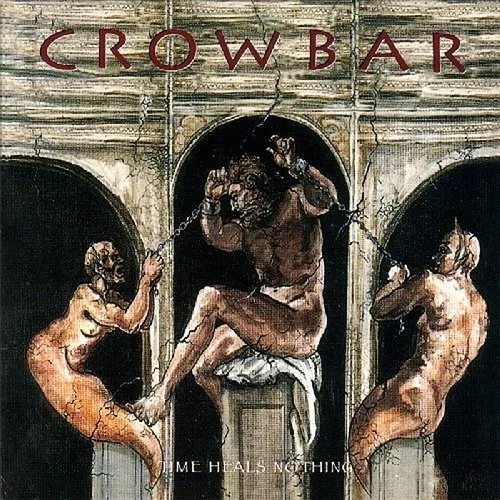 Crowbar - Time Heals Nothing