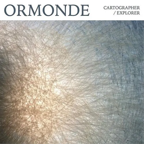 Ormonde - Cartographer / Explorer vinyl record cover