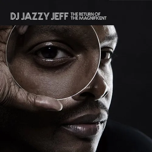 Dj Jazzy Jeff - Return Of The Magnificent (Cln)