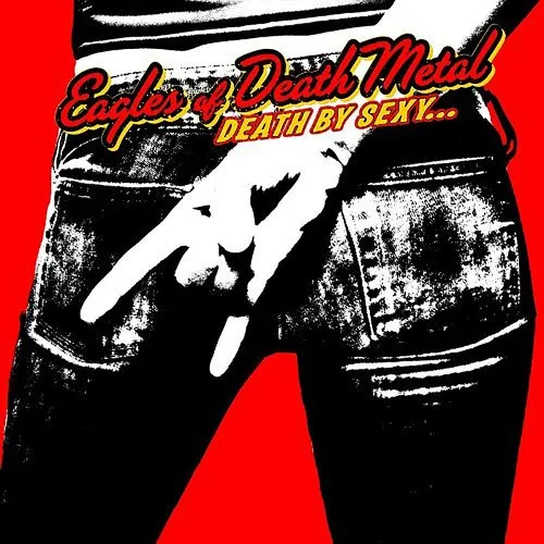 Eagles Of Death Metal - Death By Sexy vinyl record cover