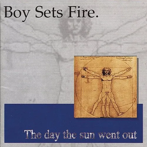 BoySetsFire - The Day the Sun Went Out