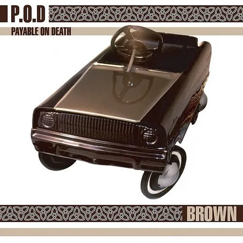 P.O.D. - Brown