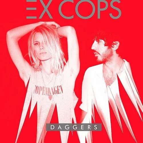Ex Cops - Daggers vinyl record cover